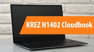Распаковка KREZ N1402 Cloudbook / Unboxing KREZ N1402 Cloudbook