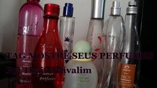 TAG* MEUS PERFUMES PREDILETOS