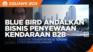 Hadapi PPKM, Blue Bird Andalkan Bisnis Penyewaan Kendaraan B2B