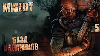 S.T.A.L.K.E.R.: MISERY Прохождение На Русском #5 — БАЗА НАЕМНИКОВ