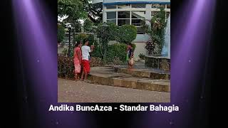 Andika BuncAzca - Standar Bahagia (Official Audio)
