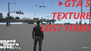 GTA 5 - HOW TO EASILY FIX TEXTURE LOST  - 2019 - LSPDFR 0.4.4
