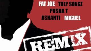 Fat Joe - Pride N Joy Remix (Ft. Trey Songz, Pusha T, Miguel & Ashanti) (Official HD)