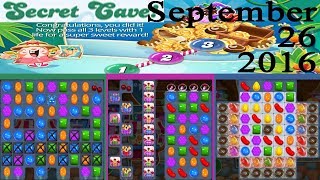 Secret Cave Challenge - September 26, 2016 - Candy Crush Saga - No Boosters