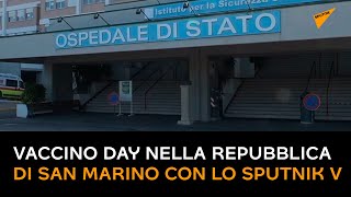 Vaccino Day nella Repubblica di San Marino con lo Sputnik V