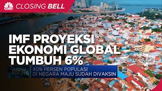 2021! IMF Proyeksi Ekonomi Global Akan Tumbuh 6%