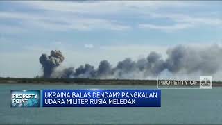 Ukraina Balas Dendam? Pangkalan Udara Militer Rusia Meledak