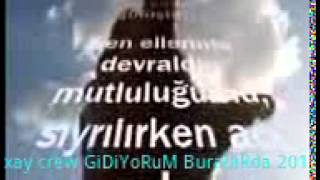 romantik  bir klip  GiDiYoRuM BuRALARDA 2014 XAY CREW SİVEREK ARABESK RAP