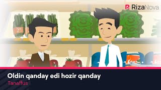 Tanaffus - Oldin qanday edi hozir qanday