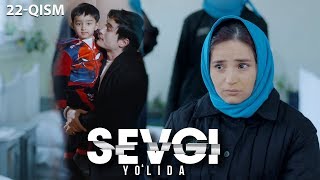 Sevgi yo'lida (o'zbek serial) | Севги йўлида (узбек сериал) 22-qism