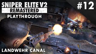 Sniper Elite V2 Remastered – Landwehr Canal – Playthrough #12 (No Commentary)
