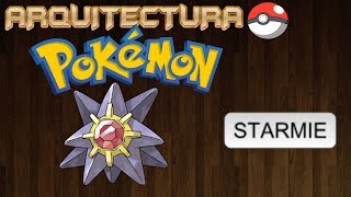 Arquitectura Pokemon ¨STARMIE¨