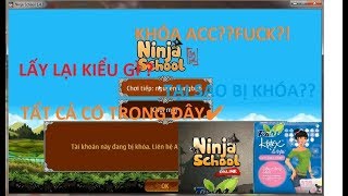 Khóa Acc Của Gamer By TeaM?!Cách khắc phục đây✔Ninja School Online