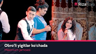 Maximum jamoasi - Obro'li yigitlar ko'chada