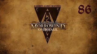 The Elder Scrolls 3.Morrowind - Overhaul.86 серия.Разрешение на строительство.