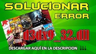 SOLUCIONAR ERROR d3dx9_32.dll  Problemas en videojuegos (MEGA)