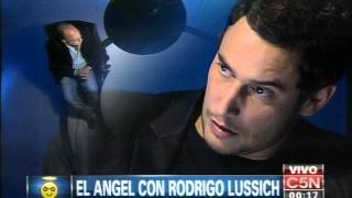C5N - EL ANGEL DE LA MEDIANOCHE: RODRIGO LUSSICH (PARTE 1)