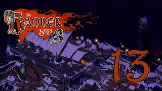 Прохождение The Banner Saga 3 #13 - Неожиданный удар