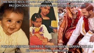 TRANSFORMASI DEEPEKA PADUKONE DARI KECIL SAMPE NIKAH!