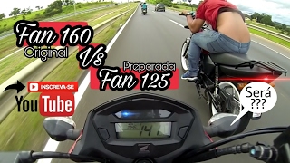 Fan 160 Vs Fan 125 Preparada Comandinho Acelerando Forte /Roberto Moto Filmador