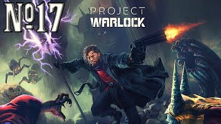 Прохождение Project Warlock Серия 17 "Большой город"