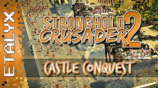 Stronghold Crusader 2 - Castle Conquest!