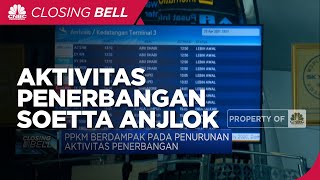 Dampak PPKM Darurat, Aktivitas Penerbangan Soetta Anjlok Parah