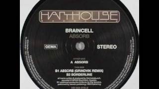 Braincell - Absorb (Grindvik Remix) - Harthouse Mannheim