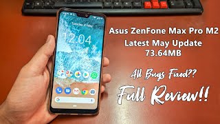 Asus ZenFone Max Pro M2 Latest Update 73.64MB - Full Review!!
