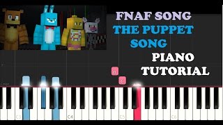 FNAF Song - The Puppet Song(Tryhardninja)(Piano Tutorial)