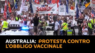 #Australia: migliaia di persone protestano contro l’obbligo vaccinale