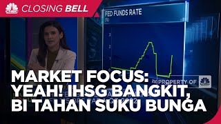 Market Focus: BI Tahan Suku Bunga, IHSG Bangkit