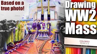 Drawing a WW2 Catholic Mass with Generic Colored Pencils