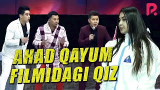 QVZ 2020 | Yangi Yulduzlar jamoasi - Ahad Qayum filmidagi qiz