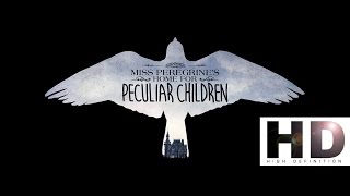 Дом странных детей / Miss Peregrine's Home for Peculiar Children I Трейлер