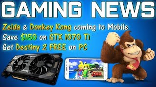 SAVE $150 on GTX 1070 Ti - NEW Nintendo Games on Mobile - Get Destiny 2 for FREE on PC & MORE
