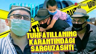 Sho'rdanak - To'xmatillaning karantindagi sargo'zashti (hajviy ko'rsatuv)