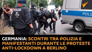Germania: scontri tra polizia e manifestanti durante le proteste anti-lockdown a Berlino