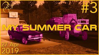 My Summer Car | 27th April 2019 | 3/6 | SquirrelPlus