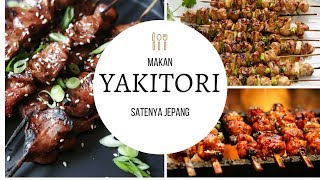 Makan Yakitori Satenya Orang Jepang #Jepang 26