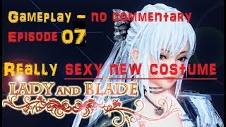 OHH MY THAT COSTUME - Lady and Blade - SEXY and HOT game - # 07 - Gameplay