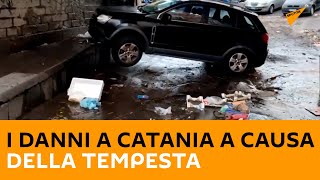 I danni a Catania a causa della tempesta