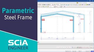 SCIA Engineer Tutorial: Parametric Steel Frame