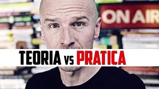 Come si passa dalla teoria alla pratica?