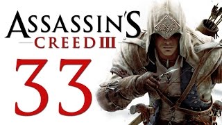 Assassin's Creed 3 - Прохождение игры на русском [#33]