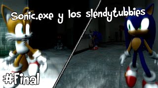 [GMOD] Sonic exe y los slendytubbies EpFinal