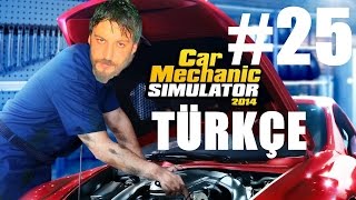Car Mechanic Simulator 2014 Türkçe 4x4 | Kıl Arıza | Bölüm 25