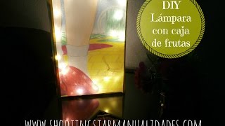 DIY lámpara con caja de fruta del Mago de Oz