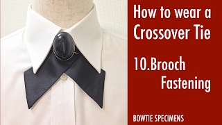 How to wear a Cross Tie/10.Brooch Fastening