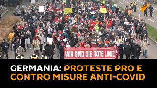 #Germania: proteste pro e contro misure anti-Covid